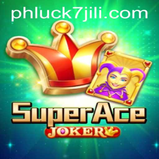 Exploring the Fascinating World of SuperAceJoker and Its Unique Keyword: PHLUCK7
